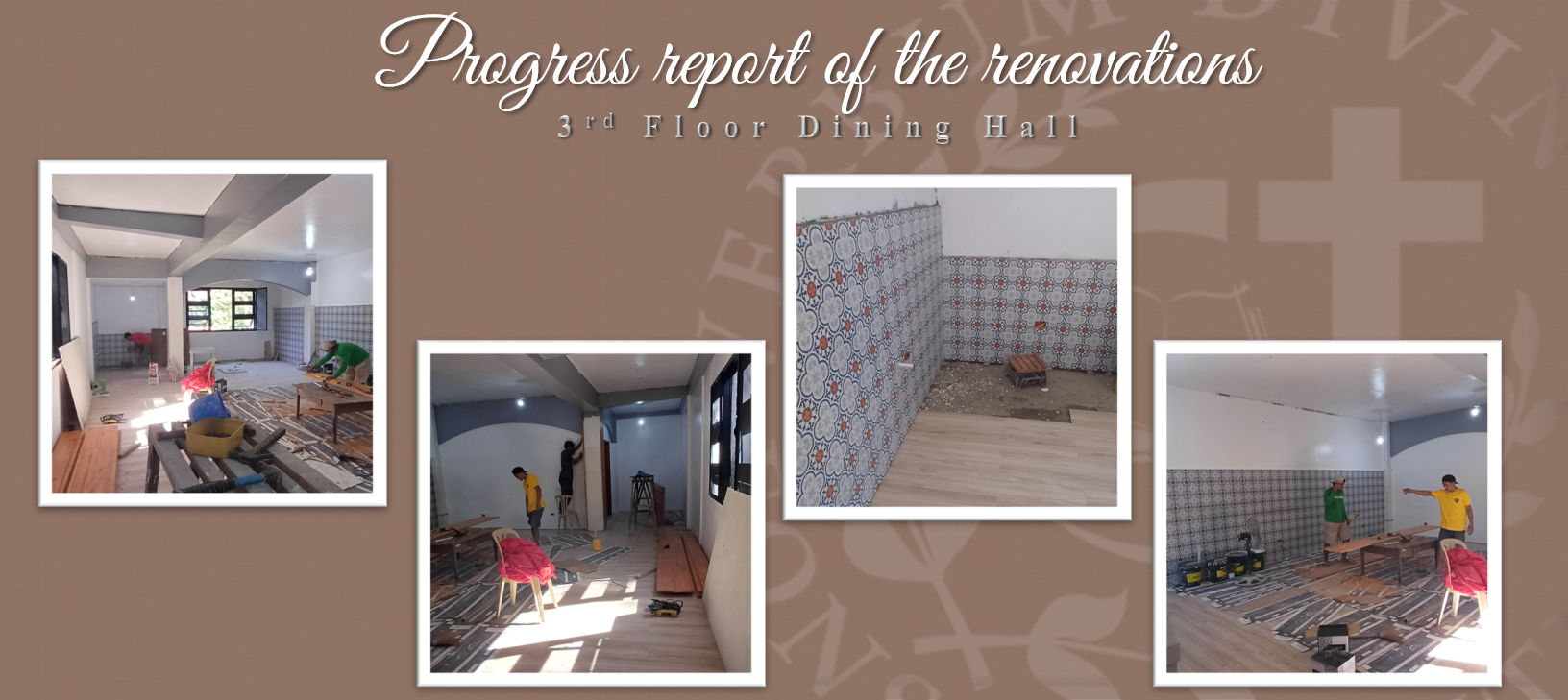 Progress report on the Renovations (Dining Hall)